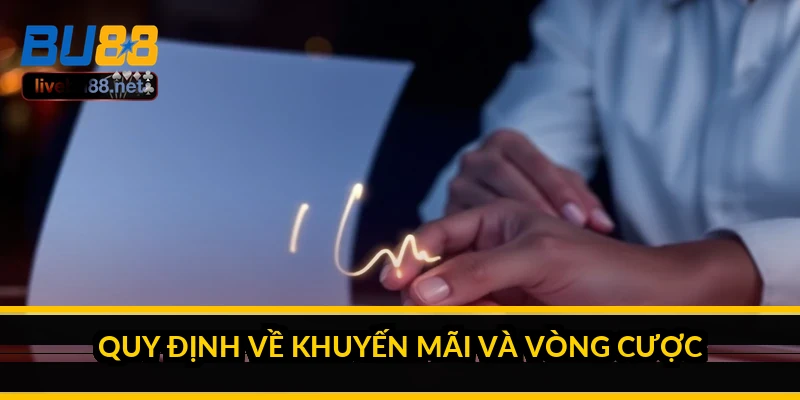Quy định về khuyến mãi và vòng cược
